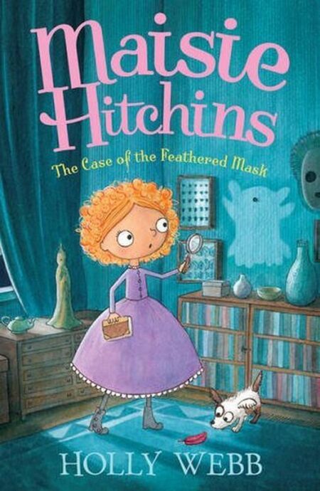 Maisie Hitchins: The Case of the Feathered Mask
