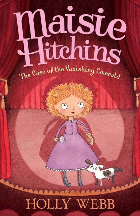 Maisie Hitchins: The Case of the Vanishing Emerald