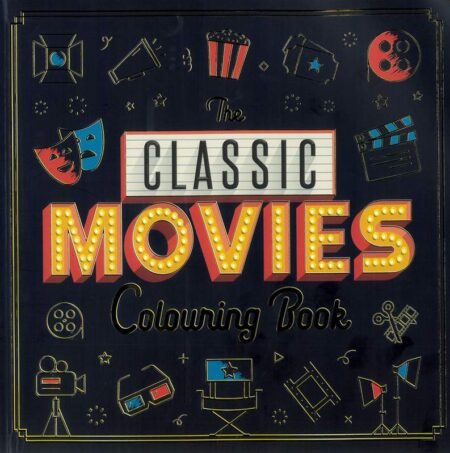The Classic Movies Colouring Book