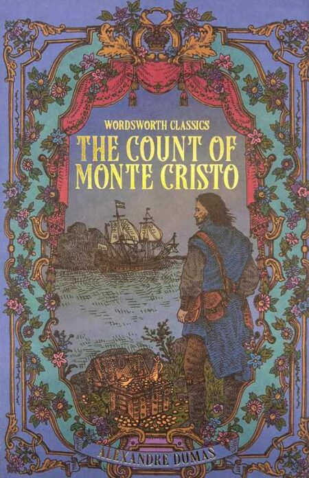 The Count of Monte Cristo: Wordsworth Classics