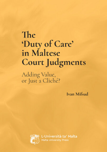 The 'Duty of Care' in the Maltese Court Judgements
