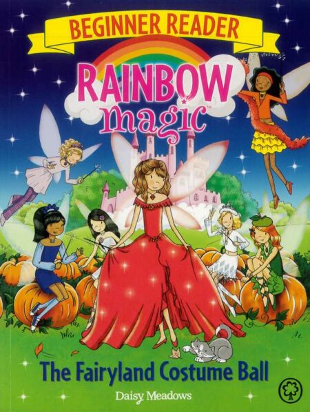 The Fairyland Costume Ball (Rainbow Magic Beginner Reader)