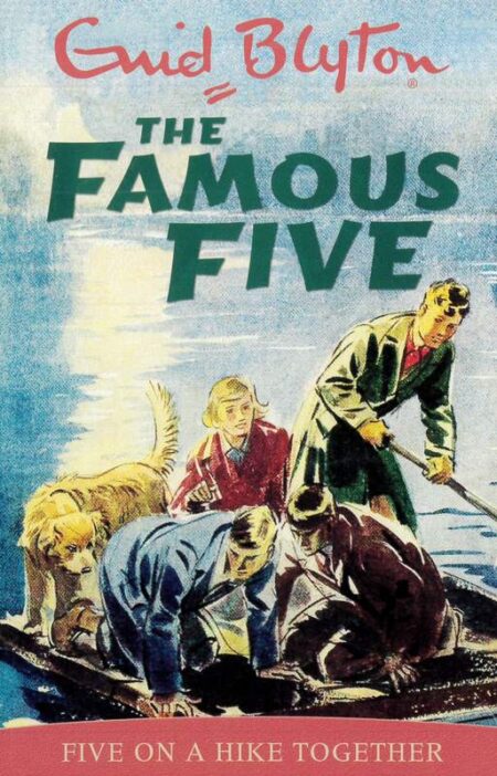 The Famous Five: Five on a Hike Together