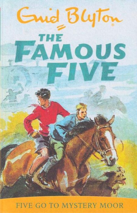 The Famous Five: Five Go to Mystery Moor
