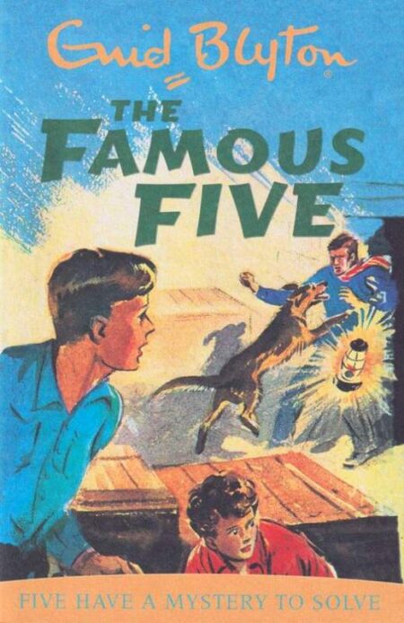 The Famous Five: Five Have a Mystery to Solve