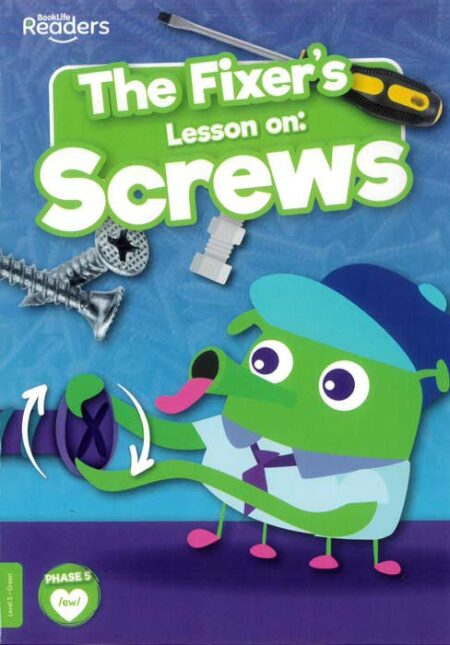 BookLife Readers: The Fixer's Lesson on: Screws NF Level 5