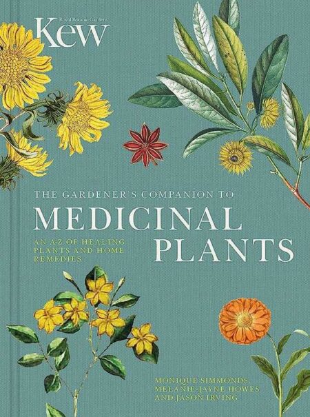 The Gardener's Companion to Medicinal Plants
