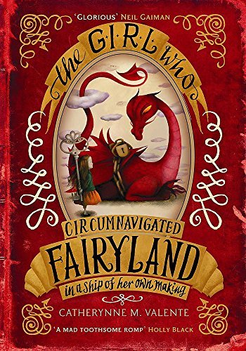 The Girl Who Circumnavigated Fairyland in a Ship of her own Making