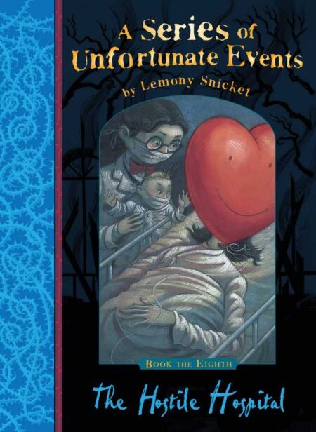 The Hostile Hospital: A Series of Unfortunate Events