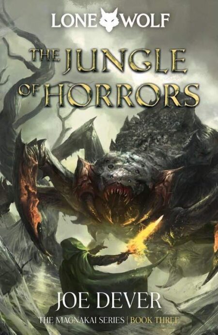 The Jungle of Horrors: The Magnakai Series Book 3