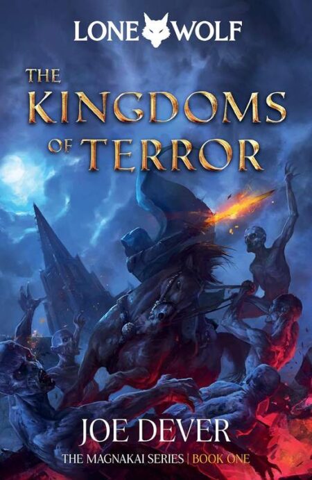 The Kingdoms of Terror: The Magnakai Series Book 1
