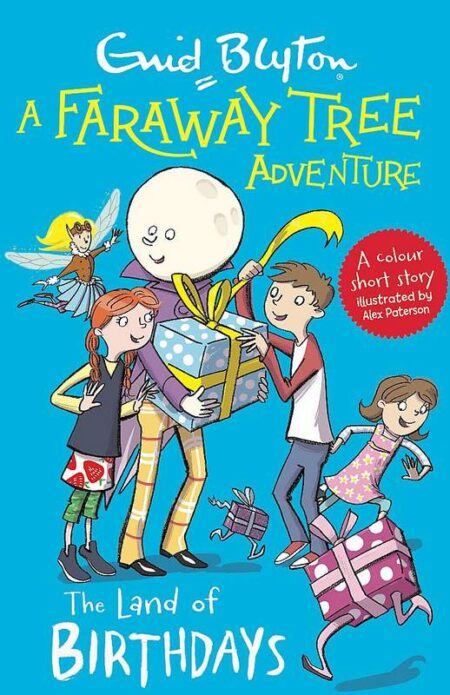 The Faraway Tree: The Land of Birthdays