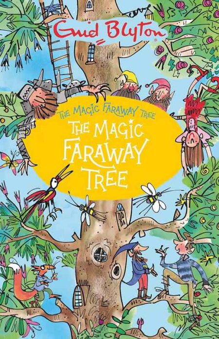 The Faraway Tree: The Magic Faraway Tree