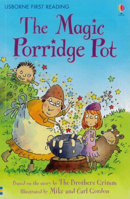 The Magic Porridge Pot: Usborne First Reading