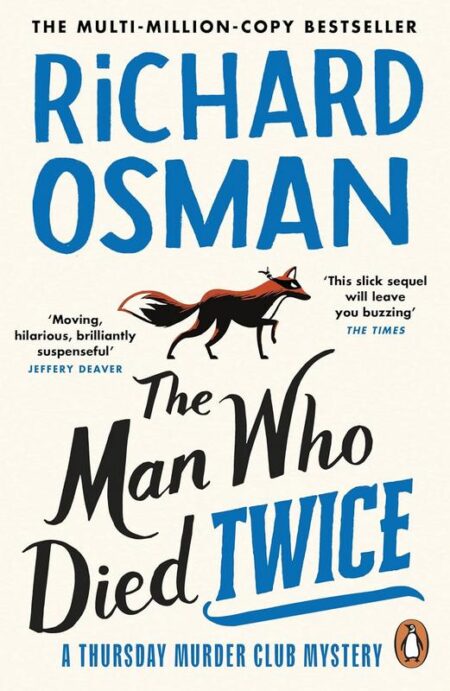 The Man Who Died Twice: A Thursday Murder Club Mystery