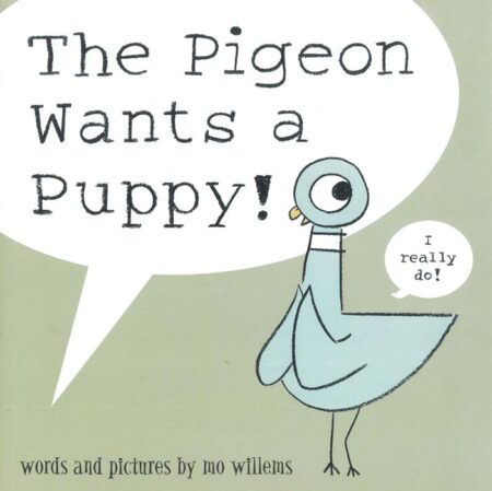 The Pigeon Wants a Puppy!