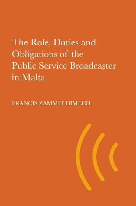 The Role, Duties and Obligations of the Public Service Broadcaster in Malta