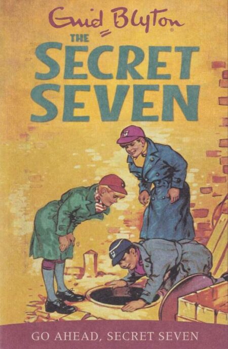 Go Ahead, Secret Seven
