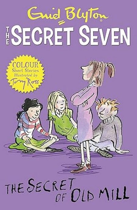 The Secret Seven: The Secret of Old Mill