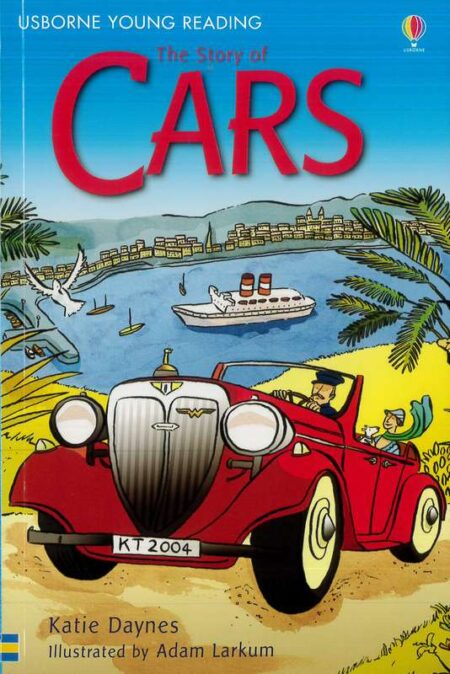 The Story of Cars: Usborne Young Reading
