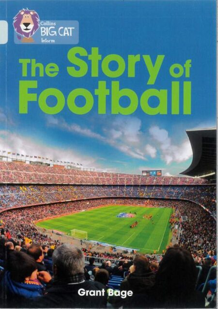 The Story of Football