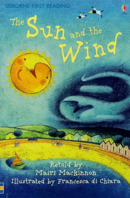 The Sun and the Wind: Usborne First Reading