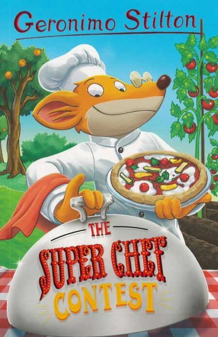 Geromino Stilton: The Super Chef Contest
