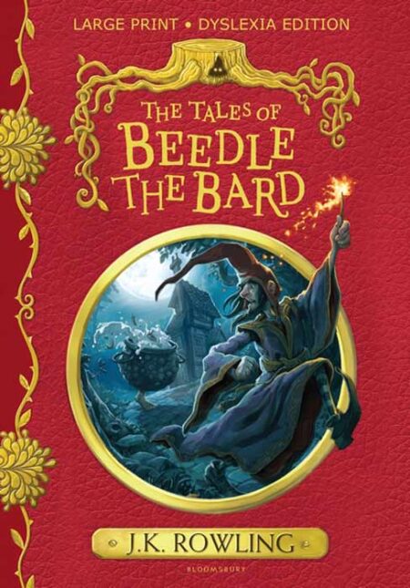 The Tales of Beedle the Bard (LARGE PRINT)