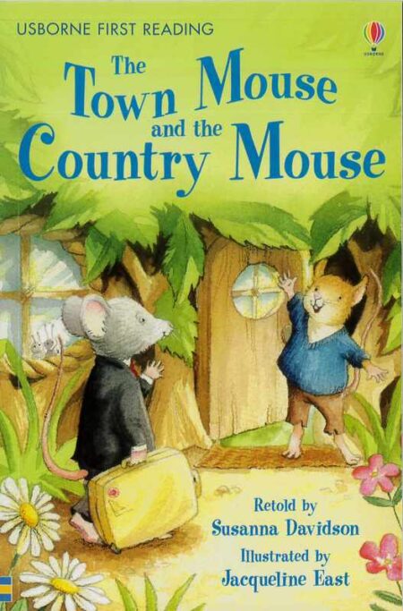 The Town Mouse and the Country Mouse: An Aesop's Fable