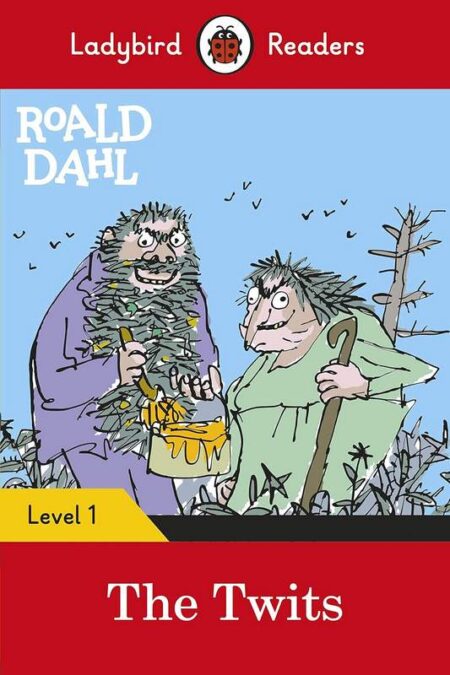 The Twits: Ladybird Readers Level 1