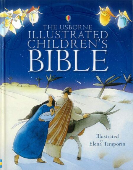 The Usborne Illustrated Children's Bible