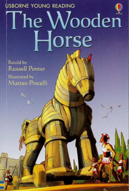 The Wooden Horse: Usborne Young Reading