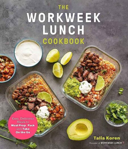 The Workweek Lunch Cookbook