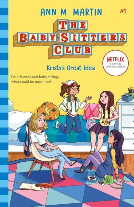 The Baby-Sitters Club 1: Kirsty's Great Idea