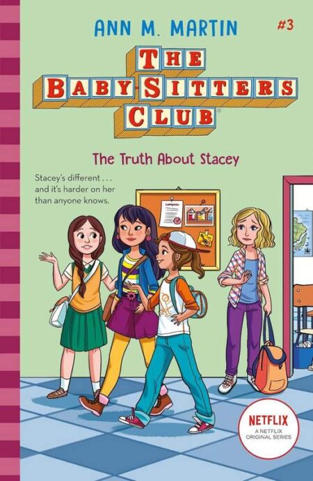 The Baby-Sitters Club 3: The Truth about Stacey