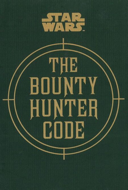 Star Wars: The Bounty Hunter Code