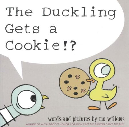 The Duckling Gets a Cookie!?