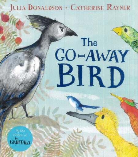The Go-Away Bird