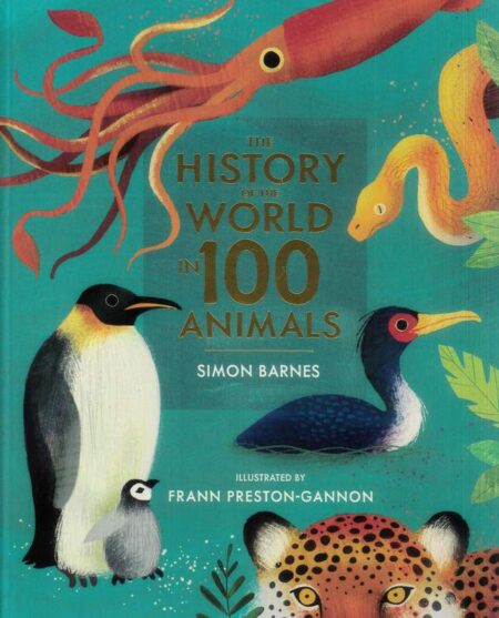 The History of the World in 100 animals