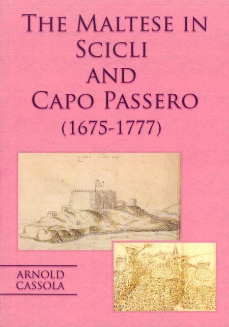 The Maltese in Scicli and Capo Passero (1675-1777)