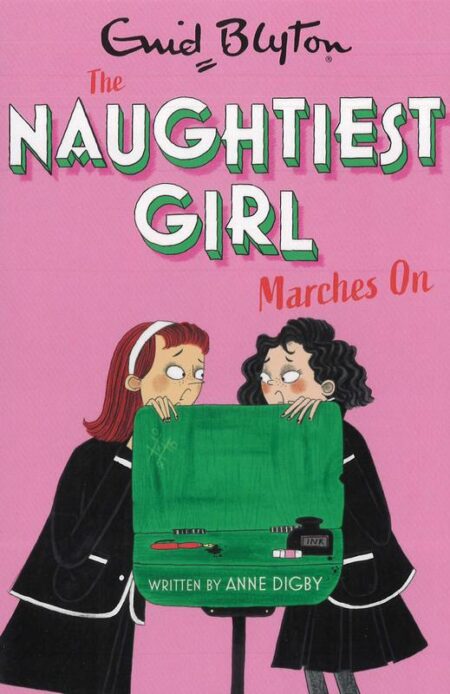 The Naughtiest Girl Marches On