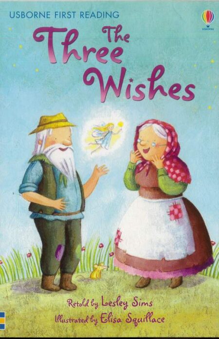 The Three Wishes: Usborne First Reading