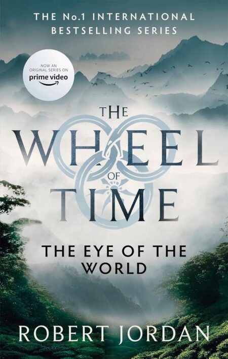 The Wheel of Time Book 1: The Eye of the World