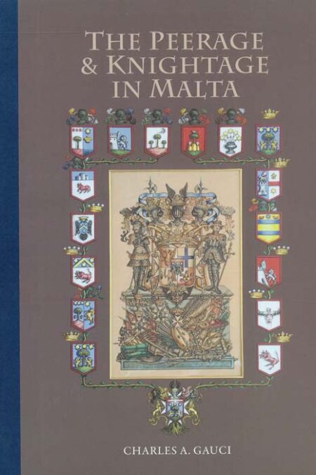 The Peerage & Knightage in Malta