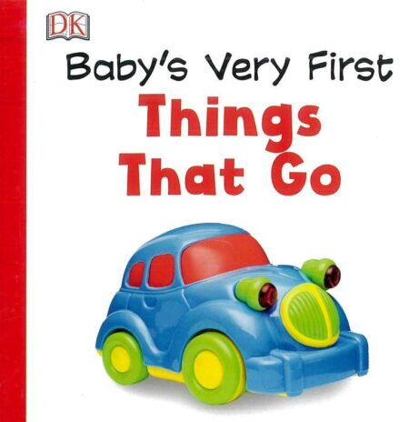Baby's Very First Things That Go