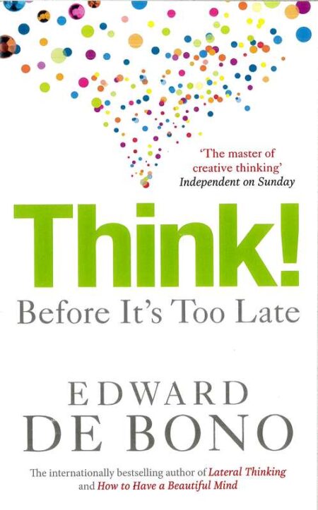 Think! Before It's Too Late