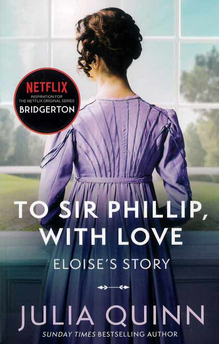 Bridgerton: To Sir Phillip, With Love