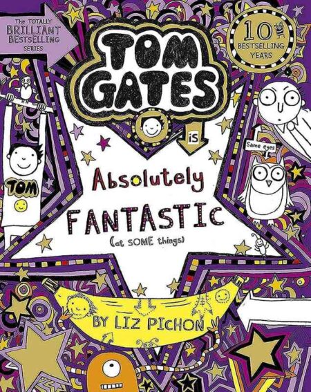 Tom Gates is Absolutely Fantastic (at SOME things)