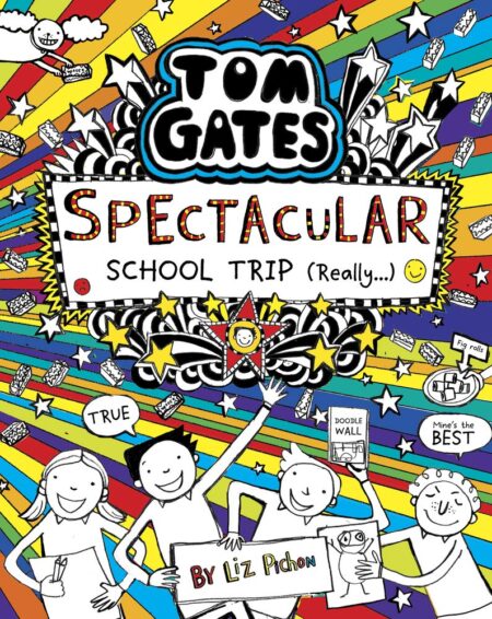 Tom Gates: Spectacular School Trip (Really...)