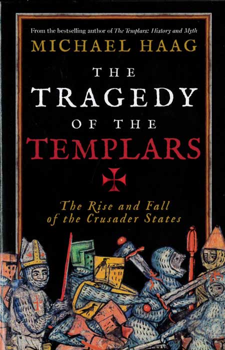 The Tragedy of the Templars